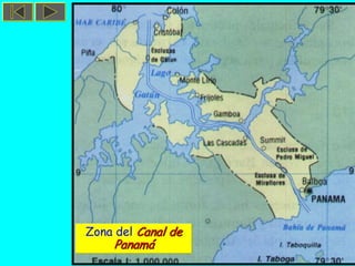 Zona del Canal de
    Panamá
 