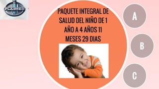 PAQUETE DEL CUIDADO INTEGRAL DE SALUD DEL NIÑO | PDF