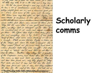 Swinburne
Scholarly
comms
http://www.flickr.com/photos/eethompson/
 