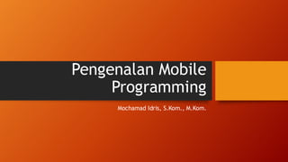 materi matakuliah pengenalan pemrograman mobile | PDF
