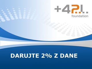 DARUJTE 2% Z DANE
 