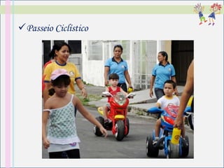 Passeio Ciclístico
 