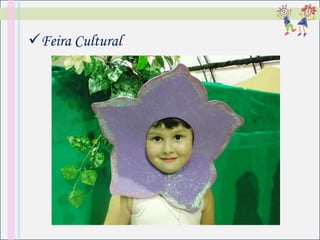 Feira Cultural
 