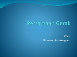 Oleh
Dr. Agus Dwi Anggono
 
