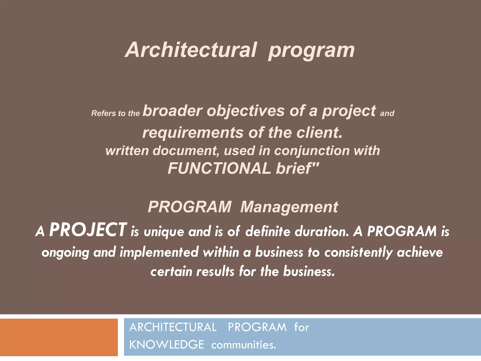 ARCHITECTURAL PROGRAMMING | PPTX | Business | Business and Finance