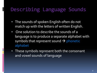 How sounds change when different sounds surround them