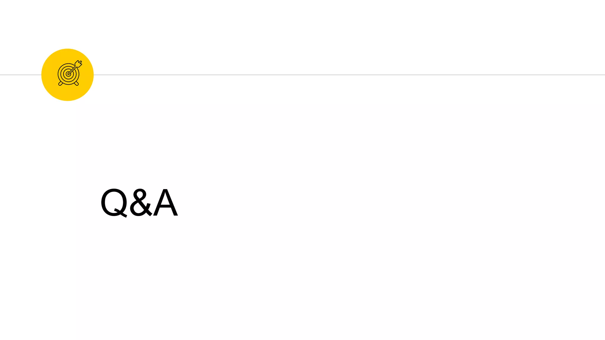 Q&A
 