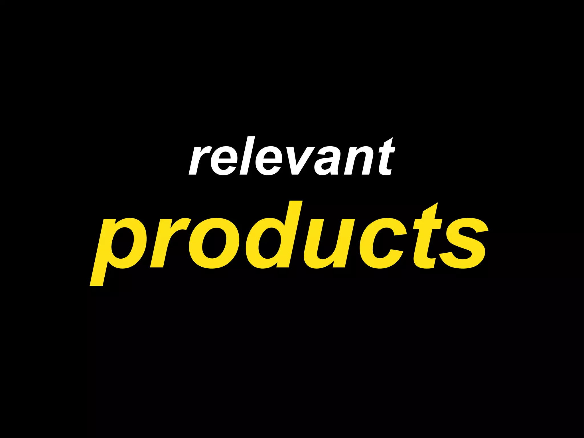 relevant products 
