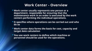sap for hana presentation2+PM_Work+Centre.pptx