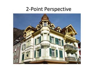 2-Point Perspective
 