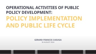 Comprehensive Guide to Policy Implementation and Public Policy Life ...