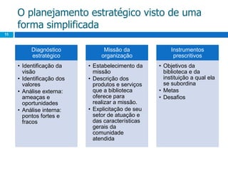 O planejamento estratégico visto de uma forma simplificada11