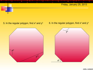 Friday, January 25, 2013




5. In the regular polygon, find x0 and y0   6. In the regular polygon, find x0 and y0


                                                             y0




         x0

                                 y0
                                                    x0


                                                                               AIRIL AHMAD
 