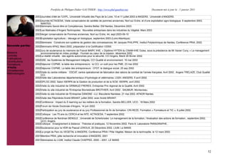 Portfolio de Philippe-Didier GAUTHIER : http://www.phd-gauthier.net                          Document mis à jour le : 1 janvier 2011

                  2003Journées d’été de l’UVPL, Université Virtuelle des Pays de la Loire, 10 et 11 juillet 2003 à ANGERS. Université d’ANGERS.
                  2003Journée ACTAGESA, Visite conservatoire de variétés de pommes anciennes, Nort sur Erdre, et d’une exploitation agro-biologique. 6 septembre 2003,
                      NANTES.
                  2003Séminaire Savoir-être et Compétences, Sandra Bellier, EM Nantes, Décembre 2003.
                  2003Les Matinales d’Angers Technopoles : Nouvelles entreprises dans les industries du Végétal, Mars 2003
Seconde partie:   2003Verger conservatoire de Pommes anciennes, Nort sur Erdre, 44, sept.2003-09-10
                  2003Exploitation agriculture – élevage en biologique, septembre 2003.(Loire Atlantique)
                  2002Séminaire : Construire son système de gestion des connaissances, Mr Jacques PHILIPPE, Institut Polytechnique de Nantes, Conférence PRIA, 2002.
Seconde partie:   2002Séminaire AFAQ, Mars 2002, préparation à la Certification V2000.
                  2002Jury de soutenance du mémoire de Franck MARY, IHIE, « Diplôme HYTEN du CNAM-IHIE Outes, sous la présidence de Mr Xavier Cuny, « Le management
Missions              environnemental en milieu protégé : l’humain au cœur de la mission. décembre 2002.
Contrats          2002La réalité virtuelle : des agents autonomes pour la sécurité, CCI Angers, Mardi 26 février 2002.
Publications
                  2002QSE, les Systèmes de Management intégrés, CCI Qualité et environnement, 16 mai 2002
Contributions
Formations        2002Déjeuner CGPME, la table des entrepreneurs : la CCI, un outil pour les PME, 23 mai 2002
  Veille          2002Déjeuner CGPME, La table des entrepreneurs : CFDT, le dialogue social, 25 sep 2002.
Compétences
                  2002Visite du centre militaire : ESCAT, centre opérationnel de fabrication des rations de combat de l’armée française, Avril 2002 , Angers TRELAZE, Club Qualité
Méthodologies
                      CCI.
                  2002Visite des Laboratoires départementaux d’hydrologie et vétérinaires, LD2H, ANGERS, 5 avril 2002.
                  2002GPLOG 2002, Salon ISERPA de la Gestion de production et de la SCM, ISERPA, avril 2002.
                  2002Visite du site industriel de GRIMAUD FRERES, Entreprise Prix régional de la Qualité, Avril 2002.
                  2002Visite du site industriel de l'Entreprise Biomédicale BROTHIER, Avril 2002 , SAUMUR, Montsoreau.
                  2002Visite du site industriel de l'Entreprise DANONE –LU, Biscuiterie Nantaise, 21 mai 2002. AFNOR Nantes.
                  2002Visite des Pépinières André BRIANT, juillet 2002. avec André BRIANT.
                  2002Conférence : Impact du E-learning sur les métiers de la formation, Sandra BELLIER, UCO , 18 Mars 2002
                  2002Forum de l’école Doctorale d’Angers, 14 juin 2002.
                  2002Participation au jury de soutenance et au jury Professionnel de fin de formation, CRI-REZE, Formation « Formateurs et TIC », 8 juillet 2002.
                  2002Colloque : Les 75 ans du CERCA et les NTE, ACTAGESA, 7 septembre 2002.
                  2002Conférence de Nordman BENGLE , Université de Scherbrooke. Le management de la formation, l’évaluation des actions de formation., septembre 2002,
                      UCO, Angers.
                  2002Colloque : Enseignement à distance : Théories et pratiques, 12 Novembre 2002, Paris 8, Laboratoire PARAGRAPHE, .
                  2002Soutenance pour la HDR de Pascal LEROUX, 20 Décembre 2002, LIUM, Le MANS.
                  2002Le projet de Parc du VEGETAL à ANGERS, Conférence PRIA / Pôle Végétal, Maison de la technopôle, le 12 mars 2002.
                  2001Membre PRIA, pôle recherche et innovation d’ANGERS, 2001
                  2001Séminaires du LIUM, Institut Claude CHAPPEE, 2000 – 2001, LE MANS



                                                                                                                                                                                52
 