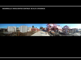 DESARROLLO ENVOLVENTES CONTINUA DE ALTA EFICIENCIA 
 