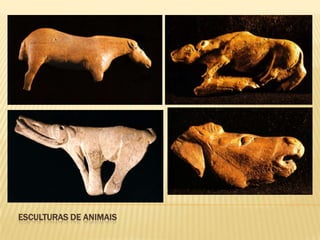 ESCULTURAS DE ANIMAIS
 