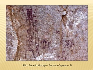 Sítio : Toca do Morcego - Serra da Capivara - PI
 