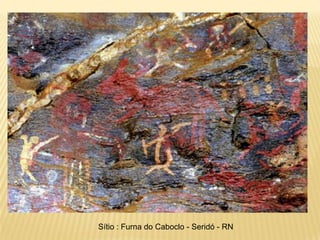 Sítio : Furna do Caboclo - Seridó - RN
 