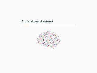 Artiﬁcial neural network
 