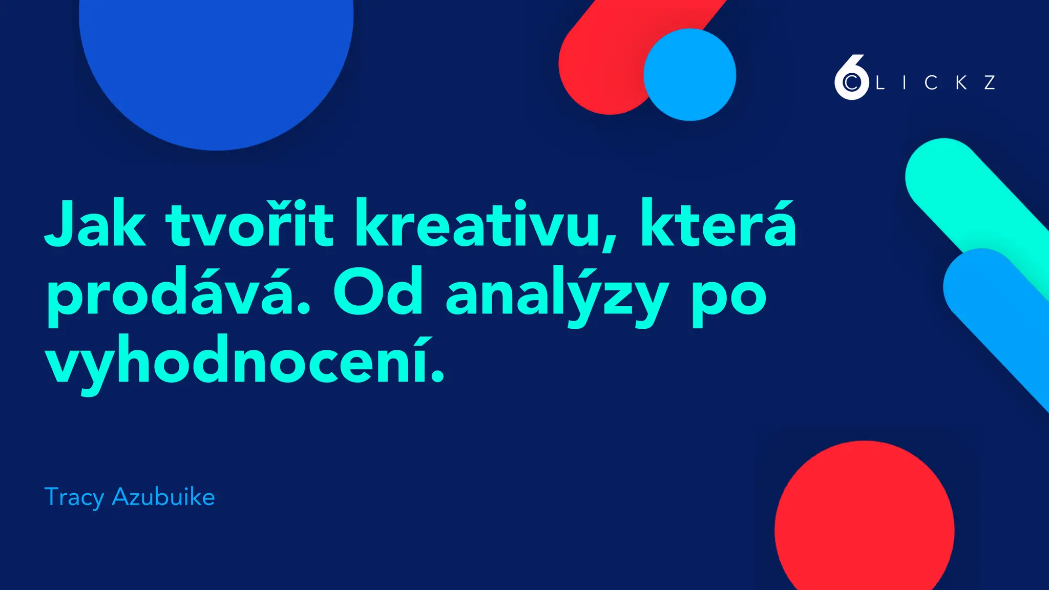 Jak tvořit kreativu, která prodává. Od analýzy po vyhodnocení - Tracy ...