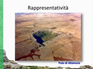 La Regione Puglia…
a)riconosce il pubblico interesse alla tutela, gestione e valorizzazione
della geodiversità regionale …...