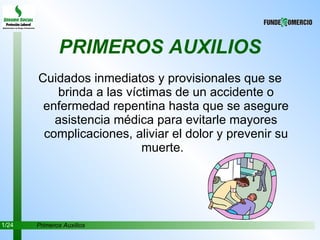 PRIMEROS AUXILIOS ,[object Object]