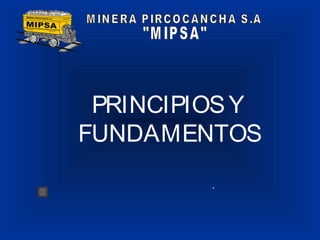 PRINCIPIOSY
FUNDAMENTOS
.
 