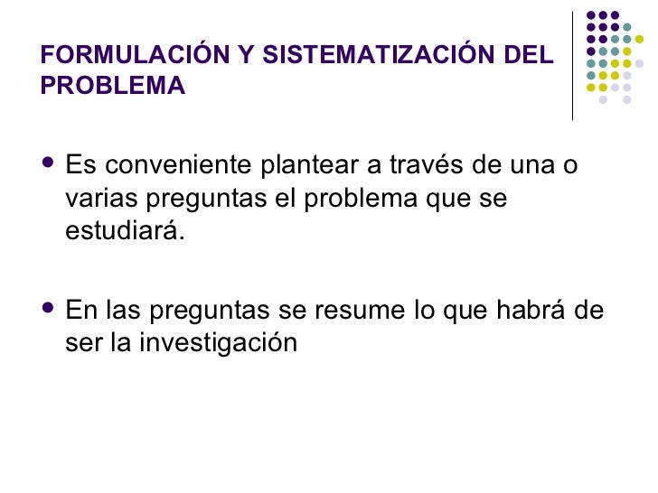 2 problema, formulación, objetivos y justificación