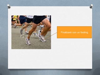 Finalizaré con un footing
 