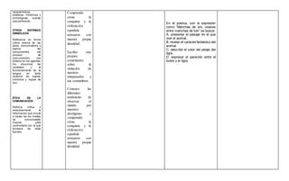características
estéticas, históricas y
sociológicas, cuando
sea pertinente.
OTROS SISTEMAS
SIMBÓLICOS
Reflexiona en forma...