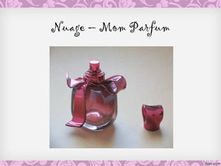 Nuage – Mom Parfum
 