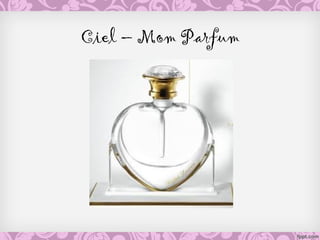 Ciel – Mom Parfum
 