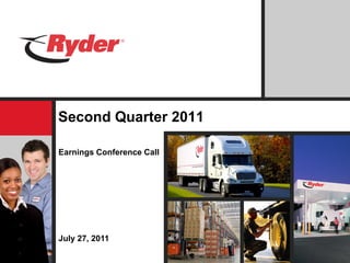 Second Quarter 2011

Earnings Conference Call




July 27, 2011
 