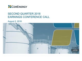 1
SECOND QUARTER 2018
EARNINGS CONFERENCE CALL
August 2, 2018
 