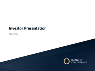 May 2019
Investor Presentation
 