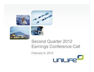 Second Quarter 2012
Earnings Conference Call
February 9, 2012
 