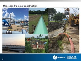 Maurepas Pipeline Construction
17
 