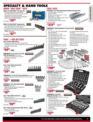 For more information, contact your local CarQuest representative. 17
* Please note finance payments vary with every transaction, based on transaction size, prevailing rates, credit history, and other factors.Terms may also vary.All programs subject to final approval by Affiliated Financial Services.
SPECIALTY  HAND TOOLS
Specialty

Hand
Tools
IRWIN®
5-Pc BOLT-GRIP™
Expansion Set
• 
Set includes bolt extractors to remove bolt sizes: 8mm,
10mm, 13mm, 19mm, 5/16, 11/16, and 3/4
• 
3/8 square drive for use with hand ratchets, impact wrenches and air ratchets
• 
Hexagonal flats for use with flat wrench, pliers, adjustable wrench, sockets or
VISE-GRIP™
locking pliers
PET 394002
$
4739
IRWIN®
5-Pc BOLT-GRIP™
5-Pc Base Set
• 
Set includes bolt extractors to remove bolt sizes:
11mm, 14mm, 16mm, 3/8, 7/16, 1/2, 9/16, and 5/8
• 
3/8 square drive for use with hand ratchets
• 
Hexagonal flats for use with flat wrench, pliers, adjustable
wrench, sockets or VISE-GRIP locking pliers
PET 394001
$
5999
IRWIN®
BOLT GRIP™
SETS
POWERBUILT®
1/4, 3/8  1/2 Drive
TORX®
Bit Socket Set 13-Piece Set
• 
Includes 1/4; T-10 to T-30, 3/8; T-40 to T-55 
1/2; T-60  T-70 bit sockets.
TLS 940146
$
3429
TORX®
/ HEX BIT SETS
Lisle®
7-Piece TORX®
Socket Set
• 
Seven sizes E-6 thru E-16
• 
The three smaller sizes are 1/4 drive; the four larger sizes are 3/8 drive
• 
Made of heat-treated alloy steel
• 
Sockets are kept in a convenient vinyl holder
LST 26750
$
2099
Lisle®
12-Piece TORX®
Bit Set
• 
Includes the T-10 through T-50; and T-47,T-55 and T-60 bits
• 
T-10 through T-30 are 1/4 drive,T-40 through T-55 are 3/8 drive,T-60 is 1/2 drive
• 
Convenient vinyl holder included
LST 27200
$
3499
Lisle®
7-Piece Tamper Resistant TORX®
Bit Set
• 
Bit sizes T-10 through T-40
• 
Fits tamper-resistant TORX®
fasteners
LST 26000
$
1899
POWERBUILT®
3/8 Drive Metric Hex Bit
Socket Set 7-Piece Set
• 
Includes 3mm-8mm and 10mm chrome vanadium bit
sockets in reusable plastic holder
TLS 648663
$
1899
Lisle®
7-Piece Metric Hex Bit Sets
• 
Includes 3mm — 10mm bits
• 
Vinyl bit holder
LST 33850
$
2499
POWERBUILT®
1/4  3/8 E-Torx Socket Set 10-Piece Set
• 
Contains 1/4 Drive E-4 thru E-8 and 3/8 Drive E-10,E-12,E-14,E-16,E-18
TLS 648667
$
2599
TOOL SETS
Milwaukee®
1/2 Drive SAE  Metric Ratchet and Socket Sets
• 
(1) 90-Tooth ratchet, (1) 3 extension
and (1) 5 extension
• 
SAE sockets: (11) standard from 1/2 - 1-1/8;
(8) deep from 1/2 - 15/16
• 
Metric sockets: (15) standard from 10mm - 24mm;
(10) deep from 10mm - 19mm
• 
Steel storage case with removable inner tray
MLK 48-22-9010
$
31599
POWERBUILT®
Master Mechanic's Service Tool Set
152 Piece
TLS 642453
$
19899
• 
1/4, 3/8  1/2 Drive 72 Tooth Quick Release
Sealed Head Ratchets
• 
19 Pc. SAE sockets: 3/16 - 13/16
• 
9 Pc. deep well SAE sockets: 7/32 - 11/16
• 
19 Pc. metric Sockets: 4 thru 19mm
• 
8 Pc. deep well metric sockets: 7 thru 15mm
• 
1/4 Drive 3 Extension Bar
• 
1/4 Drive Spinner Handle
• 
1/4 Drive Bit Coupler
• 
3/8 Drive Spark Plug Sockets: 5/8, 13/16
• 
3/8 Drive Hex Bit Sockets: 1/4, 5/16, 3/8,
8mm, 10mm
• 3/8 Drive Torx Bit Sockets: T-40,T-45,T-50,T-55
• 
3/8 Drive Extension Bars: 3, 6
• 
3/8 F Drive x 1/4 M Drive
Adapter
• 
3/8 Drive Universal Joint
• 
1/2 Drive 5
Extension Bar
• 
1/2 F Drive x 3/8 M
Drive Adapter
• 
6 Pc.SAE long handle
combination wrenches:
5/16 - 5/8
• 
6 Pc. metric long handle combination wrenches:
8 thru 15mm
• 
11 pc.SAE hex key wrenches: 0.05- 1/4
• 
11 Pc. metric hex key wrenches: 1.27 thru 6mm
• Screwdriver bits: Torx: T-10,T-15,T-20,T-25,T-27,
T-30,T-40 Phillips: #0 (2 ea.), #1 (2 ea.), #2 (2
ea.), #3 (2 ea.) Flat: 1/8, 5/32, 3/16 (2 ea.),
1/4 (2 ea.), 5/16 Hex: 3/32, 1/8, 5/32,
3/16, 1/4, 3mm, 4mm, 5mm, 6mm, 7mm
Square: S-1, S-2, S-3
• 
Durable Storage Case
POWERBUILT®
3/8 Drive
Mechanic’s Tool Set 47 Piece
• 
12 Pt. SAE sockets: 3/8, 7/16, 1/2, 9/16, 5/8,
11/16, 3/4, 13/16
• 
6 Pt. deep well SAE sockets: 5/16, 11/32, 3/8,
7/16, 1/2, 9/16, 5/8, 11/16, 3/4, 13/16
• 
12 Pt. metric sockets: 6 thru 19mm
• 
6 Pt. deep well metric sockets: 6 thru 19mm
• 
72Tooth quick release sealed head ratchet
• 
3 Extension bar
• 
Durable storage case
POWERBUILT®
1/4  3/8 Drive
Mechanic’s Tool Set 80 Piece
• 
15 Pc. SAE sockets: 5/32 - 3/4
• 10 Pc. deep well SAE sockets: 7/32 - 3/4
• 
18 Pc. metric sockets: 4 thru 19mm
• 
13 Pc. deep well metric sockets: 4 thru 19mm
• 
72Tooth quick release sealed head ratchets
• 
3 Extension bars
• 
Spinner handle  bit coupler
• 
18 Pc. specialty tools including: star,
hex, Phillips,  slotted bits
• 
Durable Storage Case
TLS 642451
$
9299
TLS 642452
$
10999
 