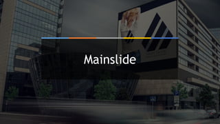 Mainslide
 