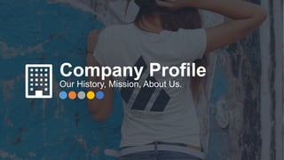 w w w . D o m a i n . c o m Page 61
www.MainSlide.com
© All Rights Reserved.
Confidential
Company Profile
Our History, Mission, About Us.
 