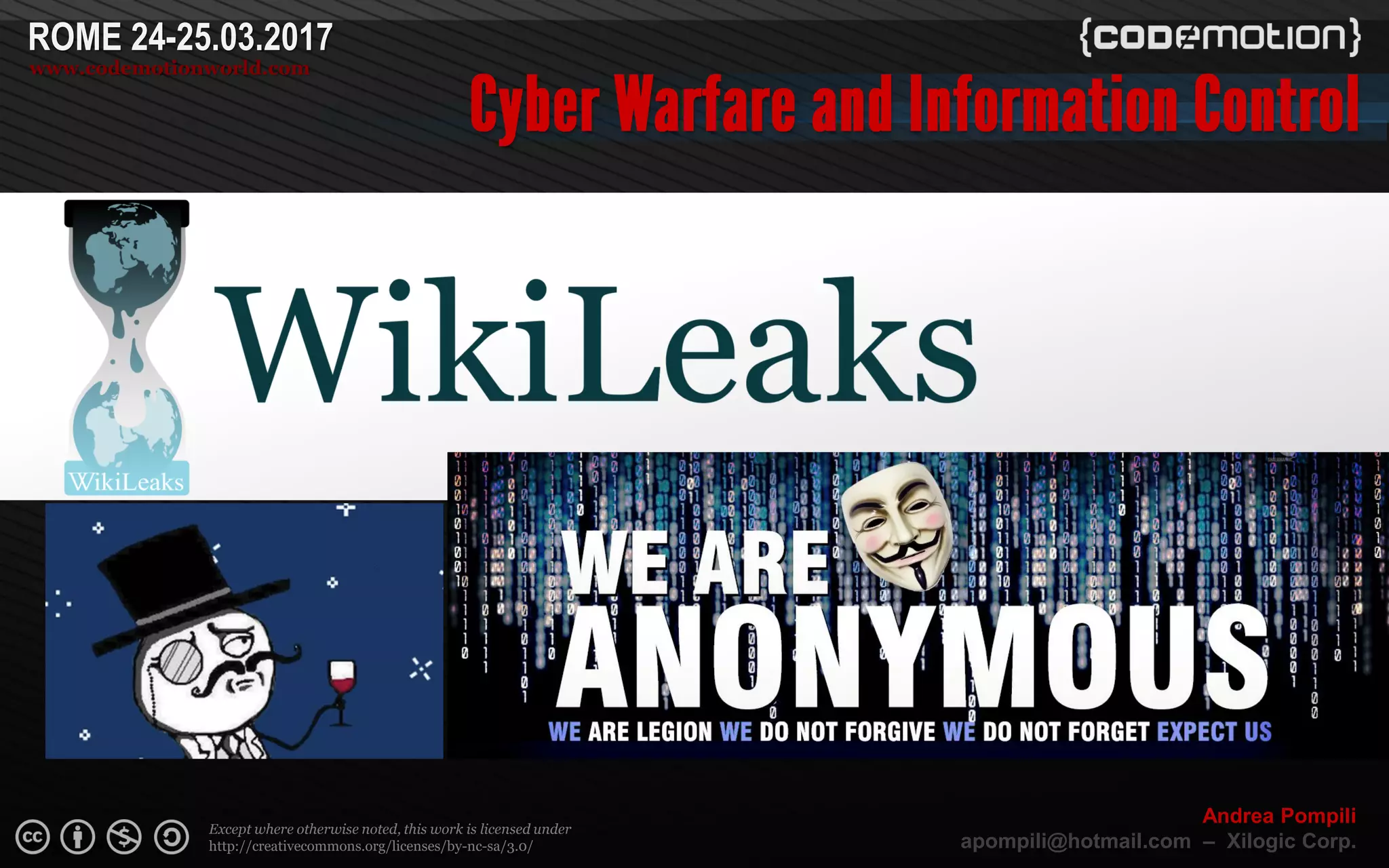 Page  ‹N›
Except where otherwise noted, this work is licensed under
http://creativecommons.org/licenses/by-nc-sa/3.0/
ROME 24-25.03.2017
www.codemotionworld.com
Andrea Pompili
apompili@hotmail.com – Xilogic Corp.
 