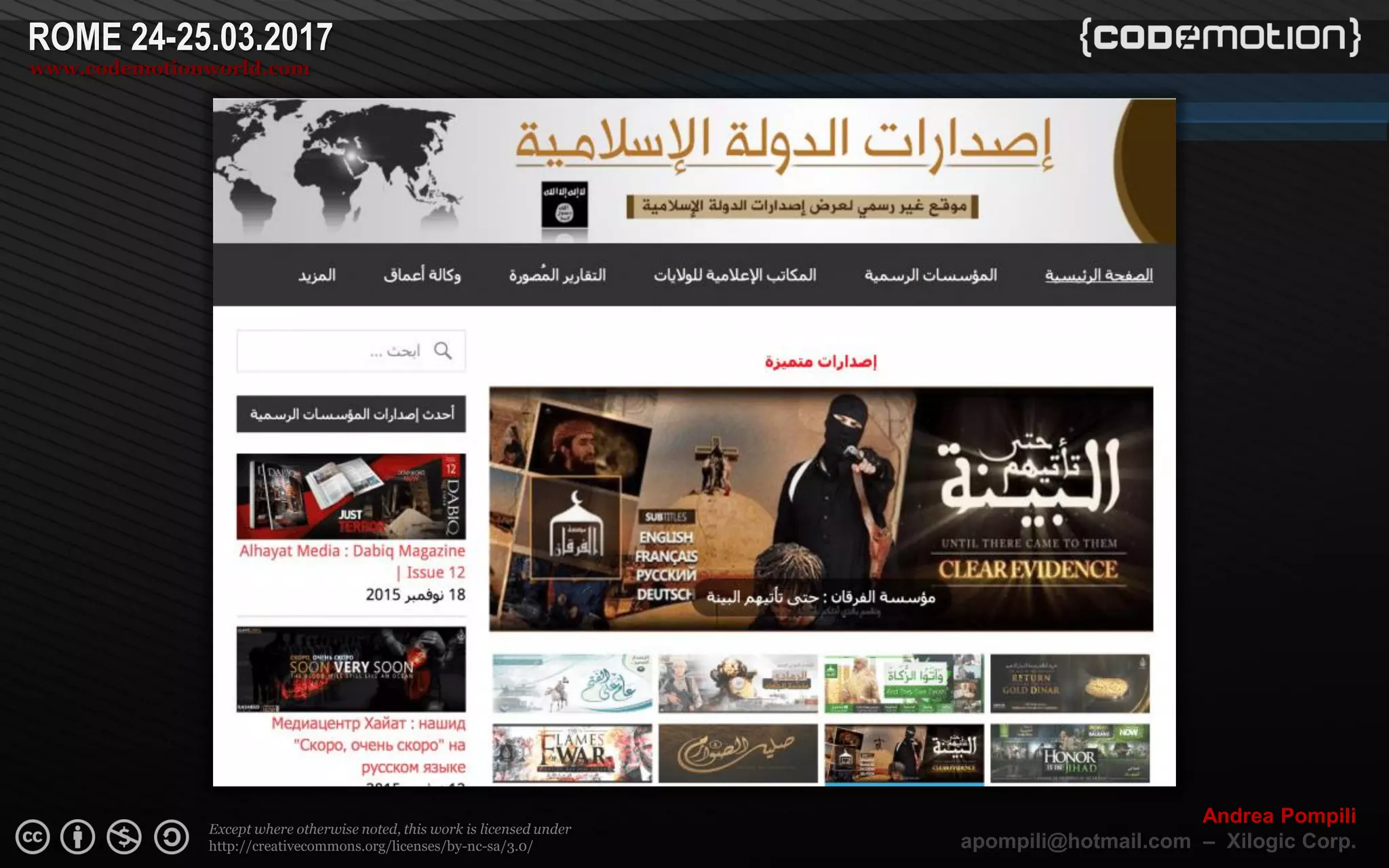 Page  ‹N›
Except where otherwise noted, this work is licensed under
http://creativecommons.org/licenses/by-nc-sa/3.0/
ROME 24-25.03.2017
www.codemotionworld.com
Andrea Pompili
apompili@hotmail.com – Xilogic Corp.
 