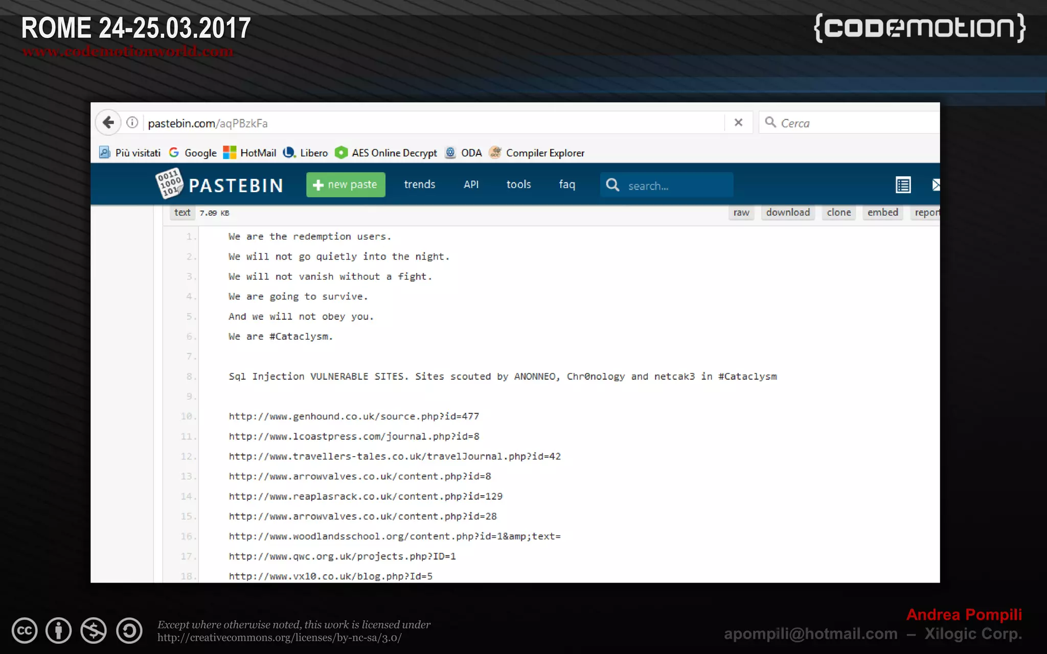 Page  ‹N›
Except where otherwise noted, this work is licensed under
http://creativecommons.org/licenses/by-nc-sa/3.0/
ROME 24-25.03.2017
www.codemotionworld.com
Andrea Pompili
apompili@hotmail.com – Xilogic Corp.
 