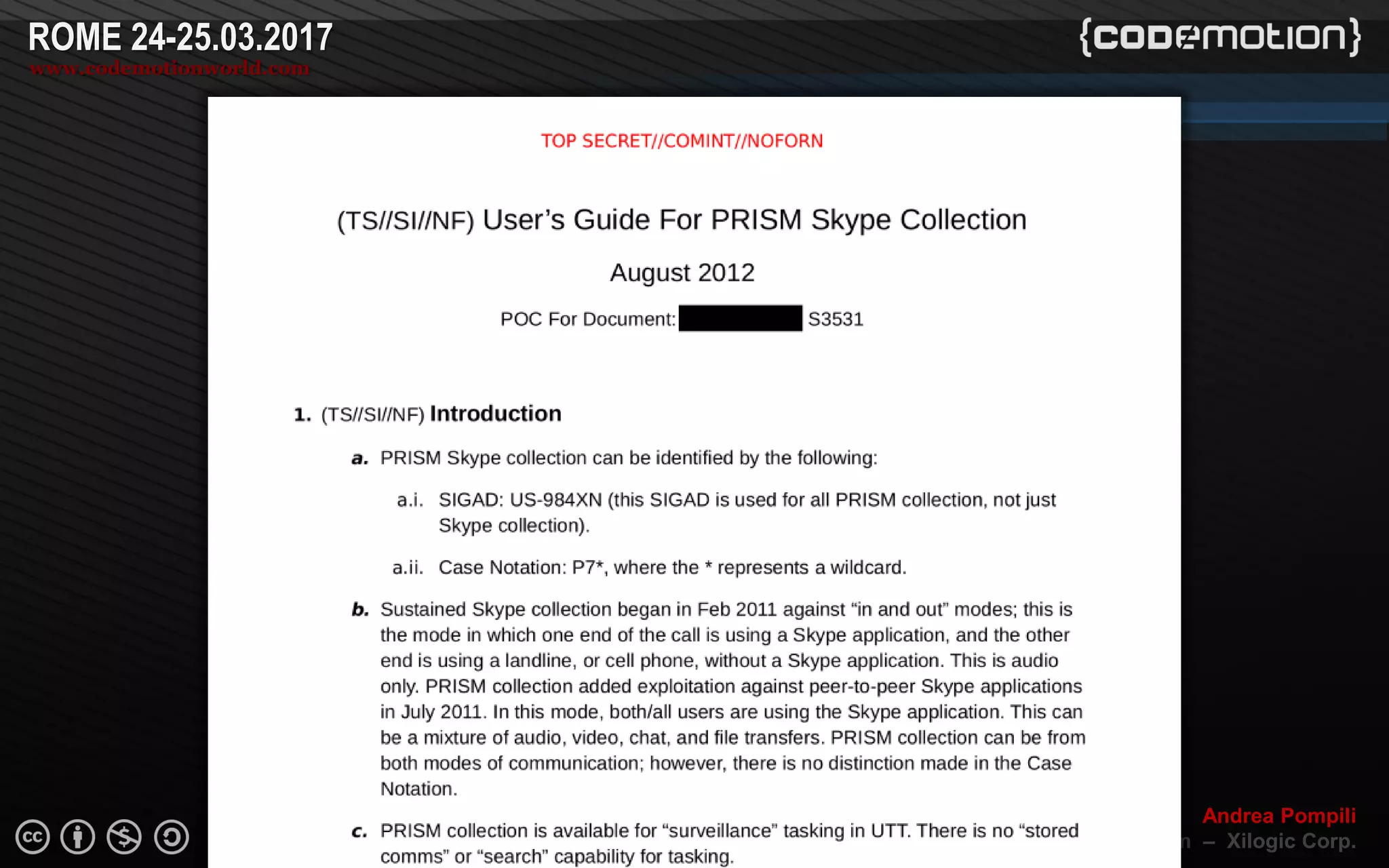 Page  ‹N›
Except where otherwise noted, this work is licensed under
http://creativecommons.org/licenses/by-nc-sa/3.0/
ROME 24-25.03.2017
www.codemotionworld.com
Andrea Pompili
apompili@hotmail.com – Xilogic Corp.
 