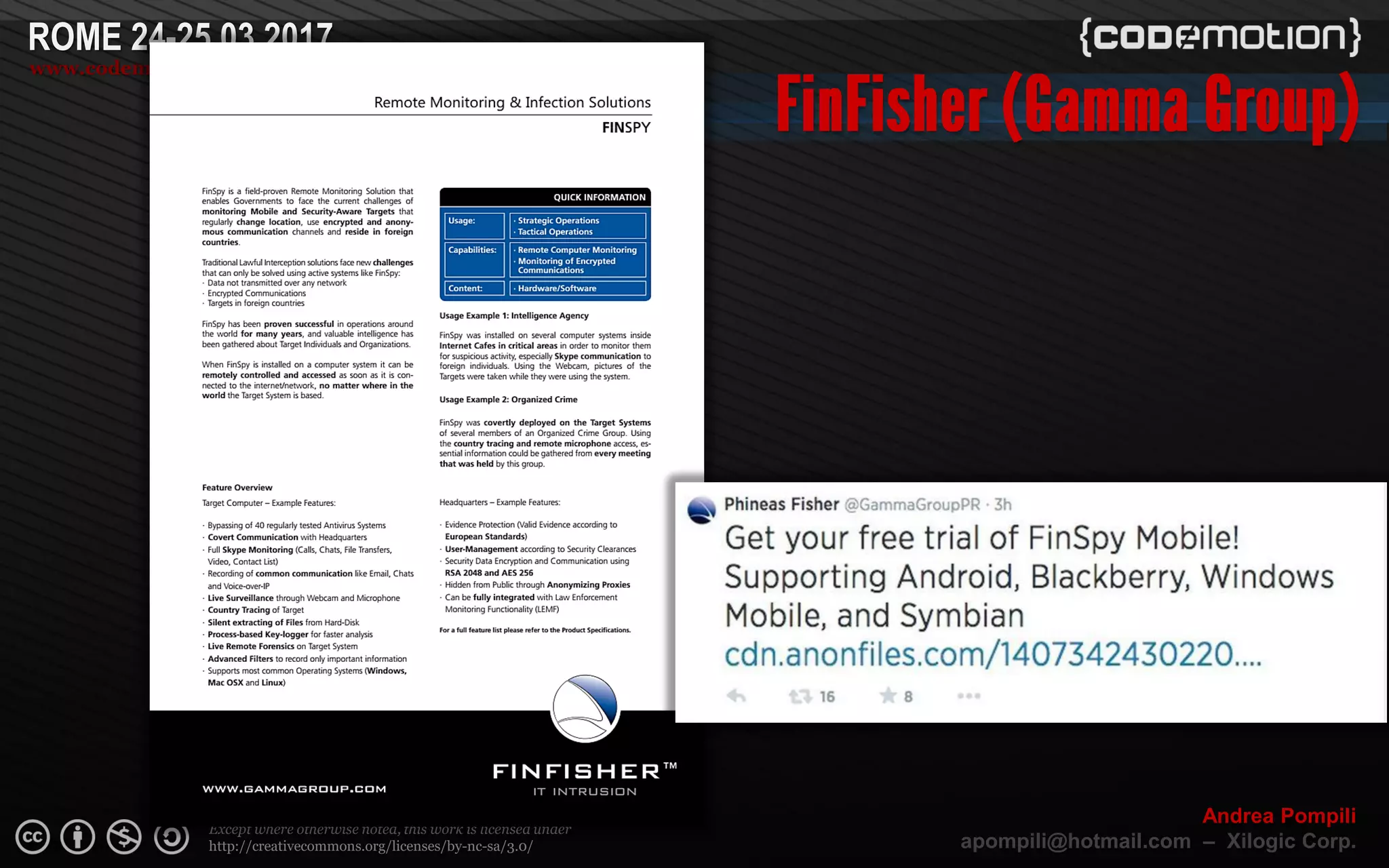 Page  ‹N›
Except where otherwise noted, this work is licensed under
http://creativecommons.org/licenses/by-nc-sa/3.0/
ROME 24-25.03.2017
www.codemotionworld.com
Andrea Pompili
apompili@hotmail.com – Xilogic Corp.
 