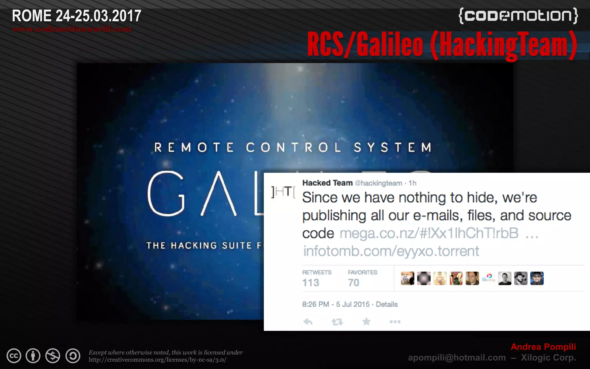 Page  ‹N›
Except where otherwise noted, this work is licensed under
http://creativecommons.org/licenses/by-nc-sa/3.0/
ROME 24-25.03.2017
www.codemotionworld.com
Andrea Pompili
apompili@hotmail.com – Xilogic Corp.
 