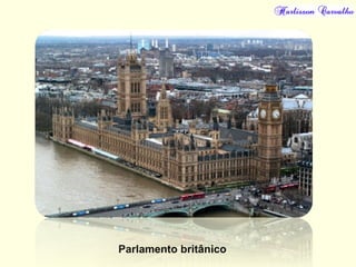 Parlamento britânico
 