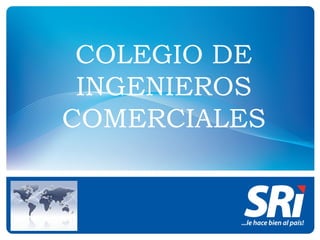 COLEGIO DE INGENIEROS COMERCIALES 