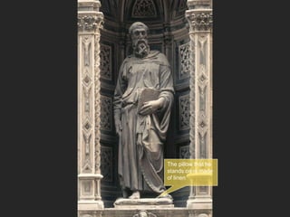 The pillow that he
stands on is made
of linen
 