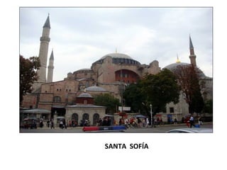 SANTA  SOFÍA 